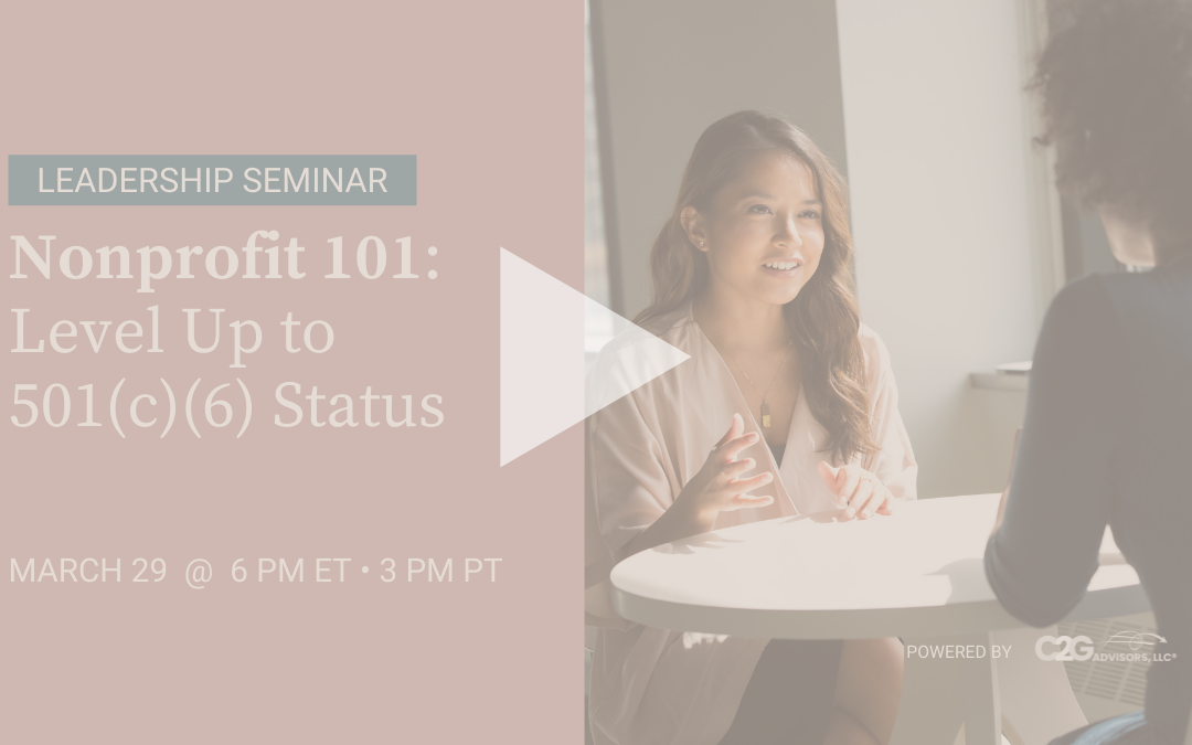 Header image for a webinar recording and recap on getting 501(c)(6) nonprofit trade association status for your membership organization
