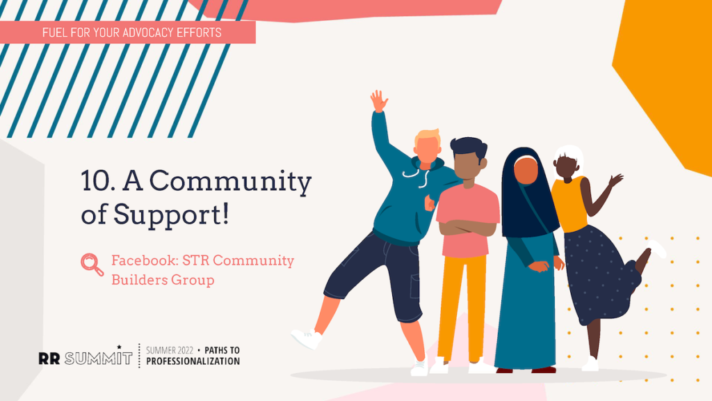 Every short-term rental advocacy leader needs a community of support. Join Rent Responsibly's STR Community Builders group on Facebook.