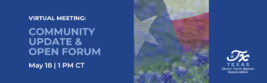 05.18.26 TXSTRA May 18 Community Update and Open Forum