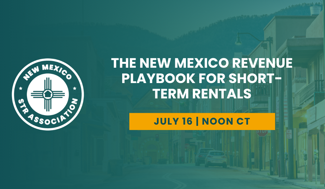The New Mexico Revenue Playbook for Short-Term Rentals